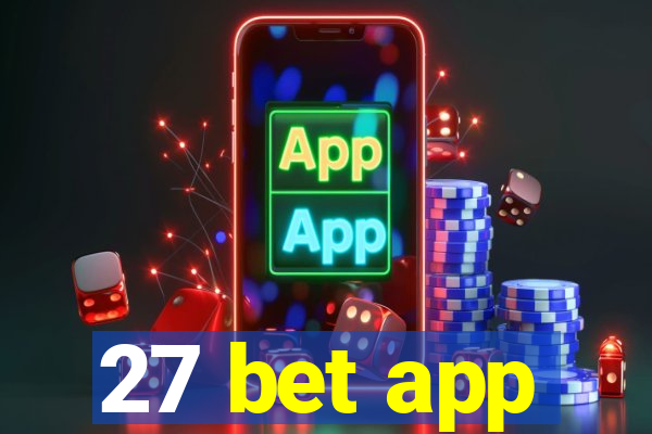 27 bet app