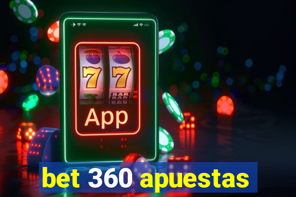 bet 360 apuestas