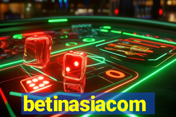 betinasiacom