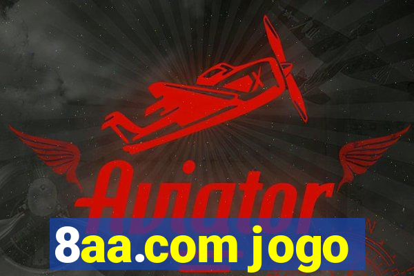 8aa.com jogo