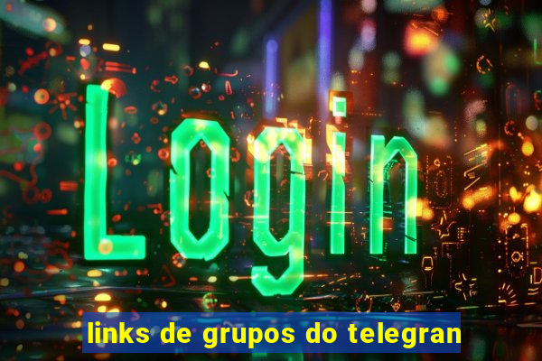 links de grupos do telegran