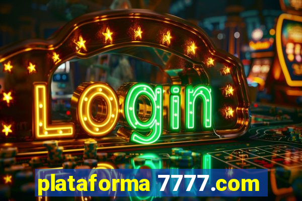 plataforma 7777.com