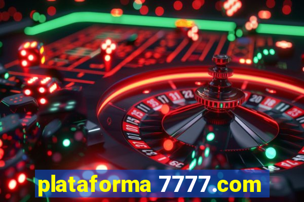 plataforma 7777.com