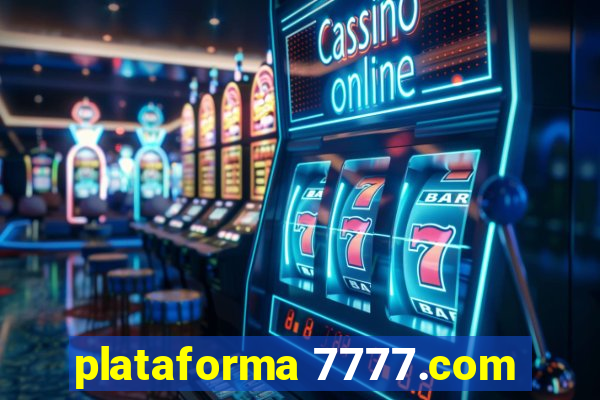 plataforma 7777.com