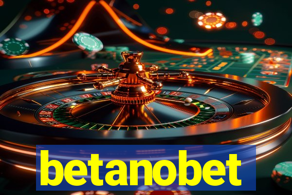 betanobet