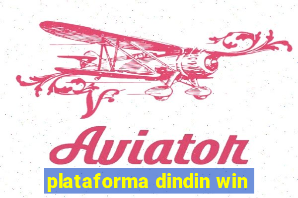 plataforma dindin win