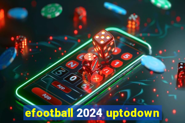 efootball 2024 uptodown