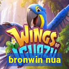 bronwin nua