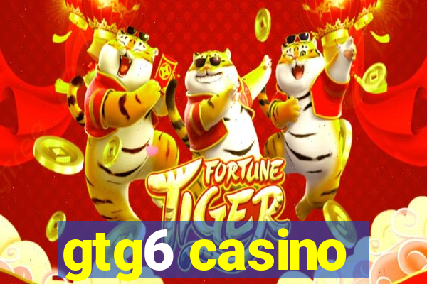 gtg6 casino