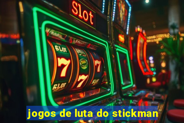 jogos de luta do stickman