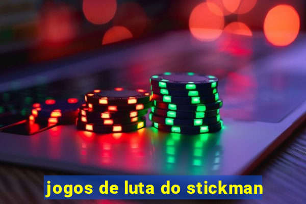 jogos de luta do stickman