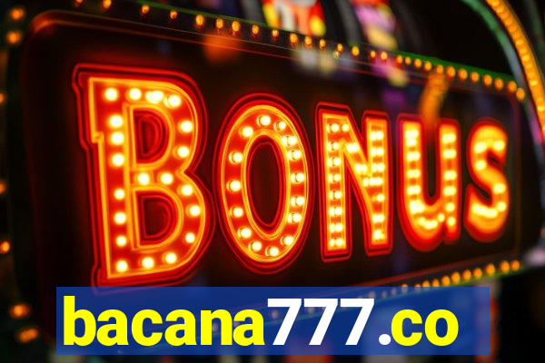 bacana777.co