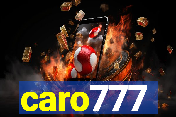 caro777