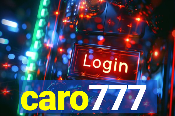 caro777