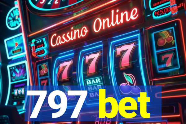 797 bet