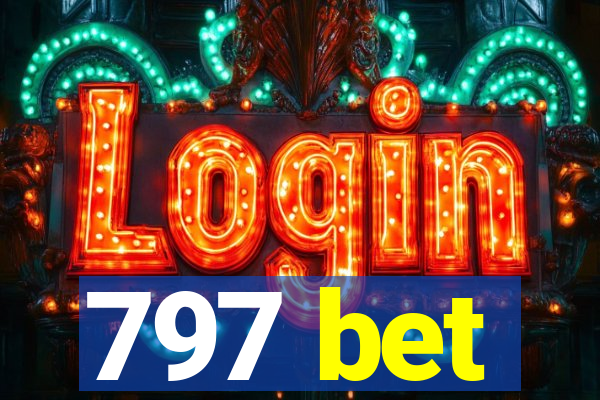 797 bet