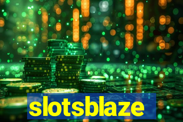 slotsblaze