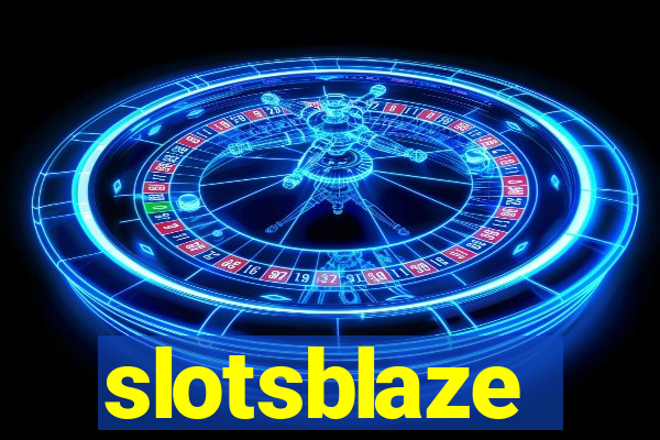 slotsblaze