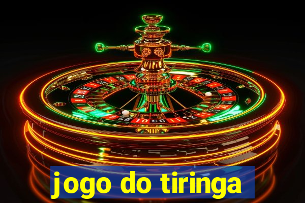 jogo do tiringa