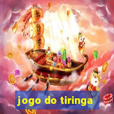 jogo do tiringa