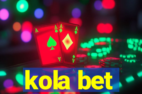 kola bet