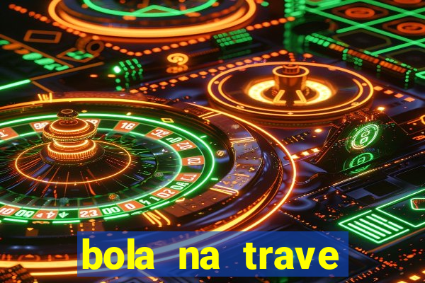 bola na trave betano como funciona