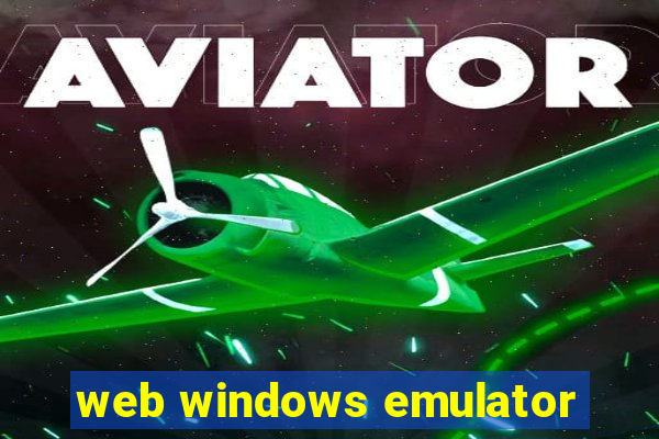 web windows emulator