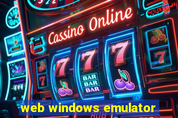 web windows emulator