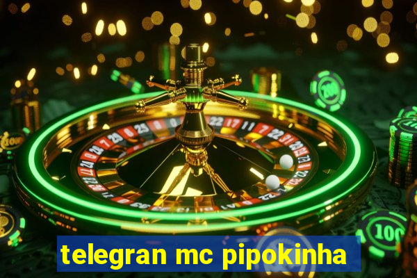 telegran mc pipokinha