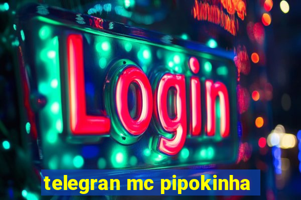 telegran mc pipokinha