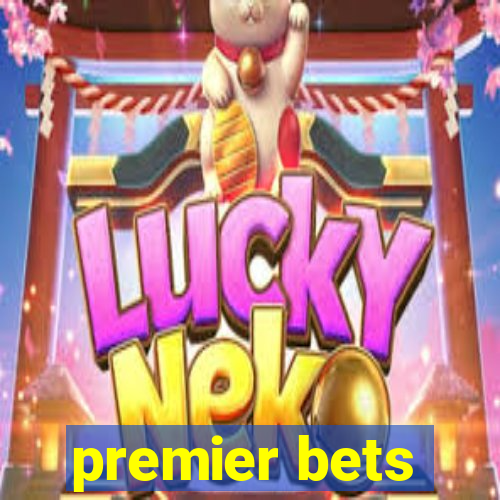 premier bets