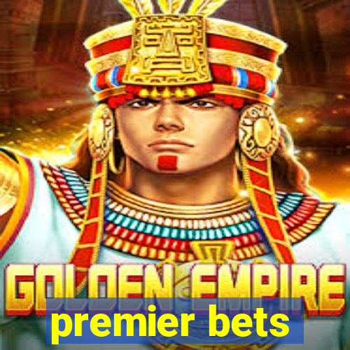 premier bets