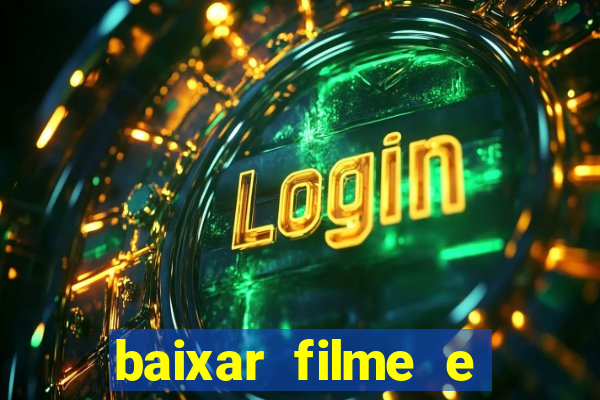 baixar filme e series mp4