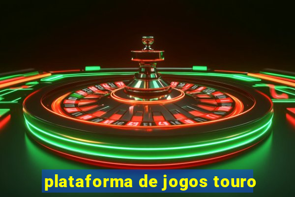 plataforma de jogos touro