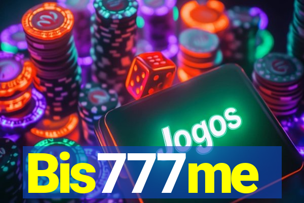 Bis777me