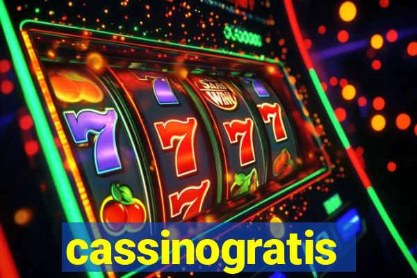 cassinogratis