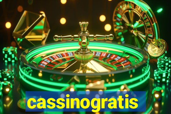 cassinogratis