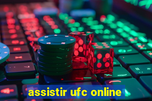 assistir ufc online