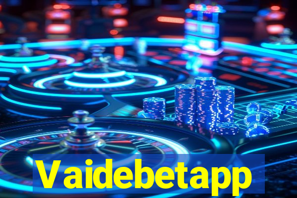 Vaidebetapp