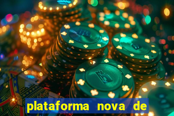 plataforma nova de jogos de aposta