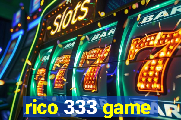 rico 333 game