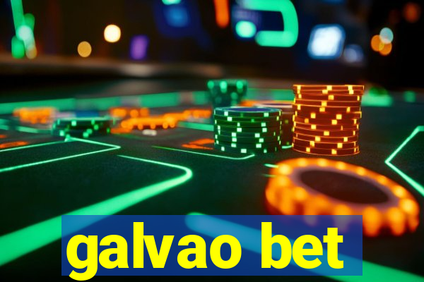 galvao bet