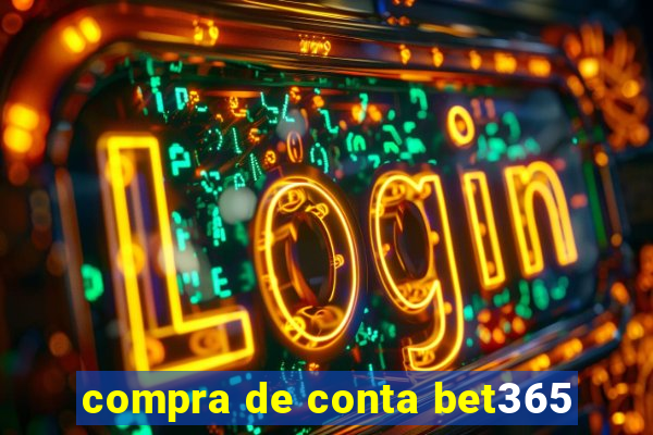 compra de conta bet365