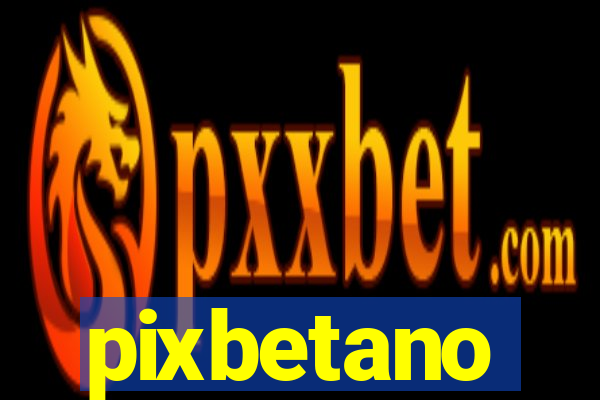 pixbetano