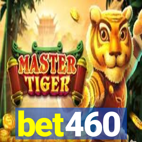 bet460