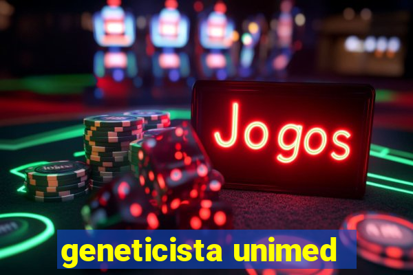 geneticista unimed