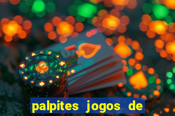 palpites jogos de quarta feira