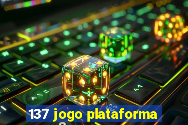 137 jogo plataforma