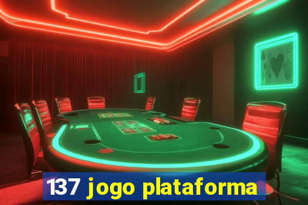 137 jogo plataforma