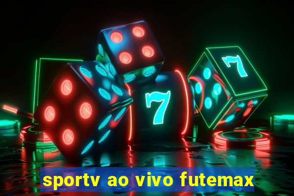 sportv ao vivo futemax